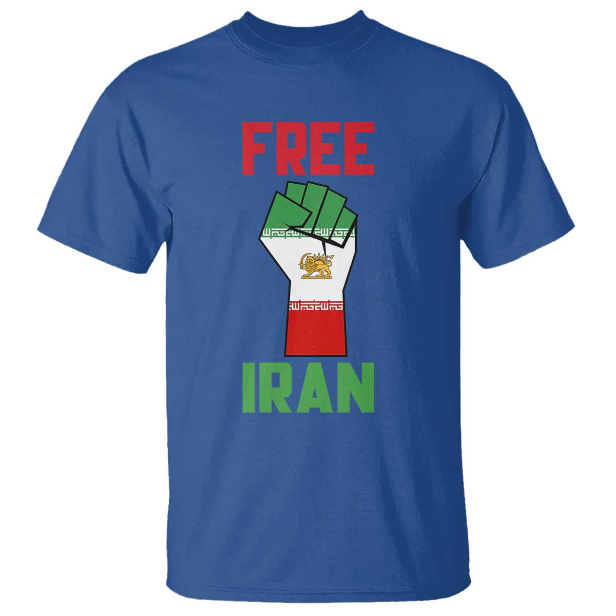 Free Iran Raised Fist T Shirt Persian Flag Lion and Sun Emblem Iranian Revolution