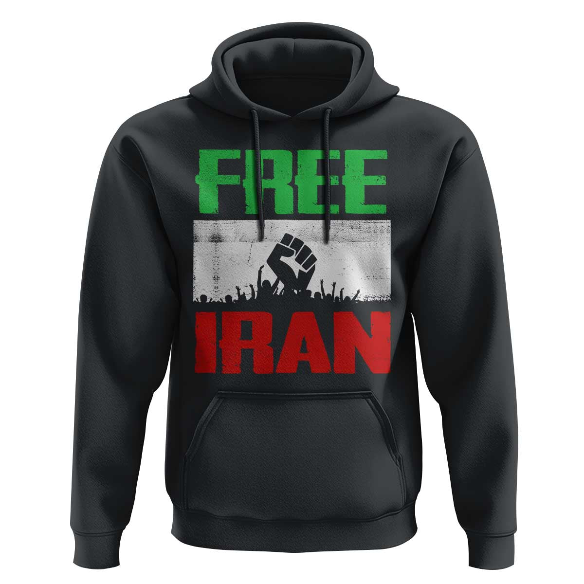 Free Iran Freedom Protest Hoodie Iranian Flag Raised Fist and Crowd Revolution