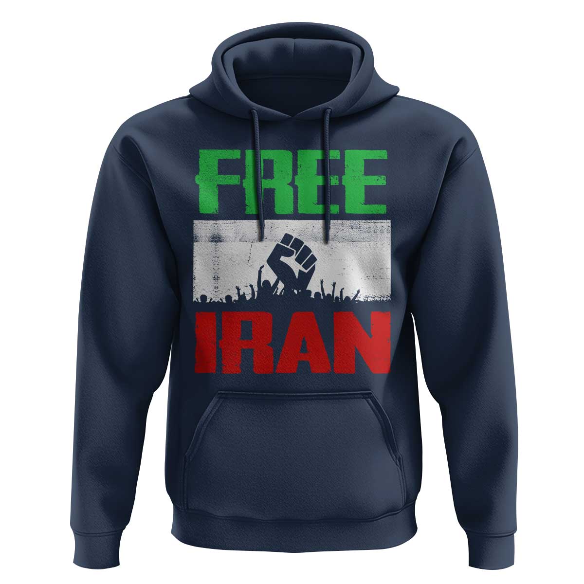 Free Iran Freedom Protest Hoodie Iranian Flag Raised Fist and Crowd Revolution