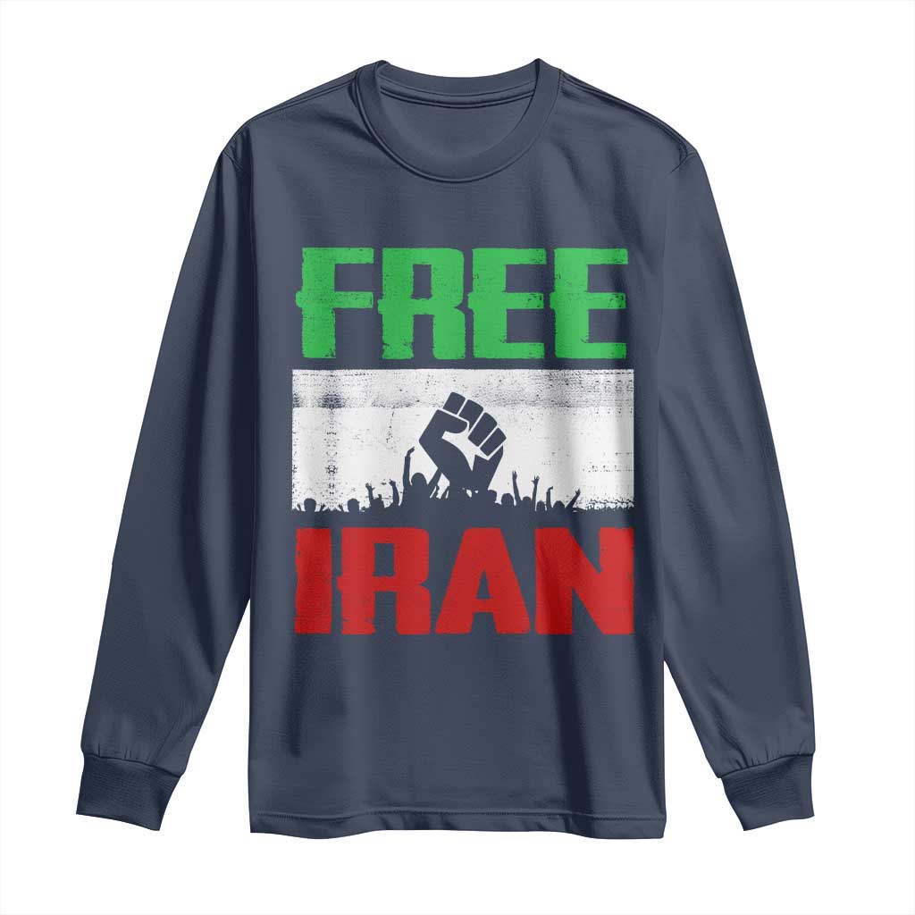 Free Iran Freedom Protest Long Sleeve Shirt Iranian Flag Raised Fist and Crowd Revolution