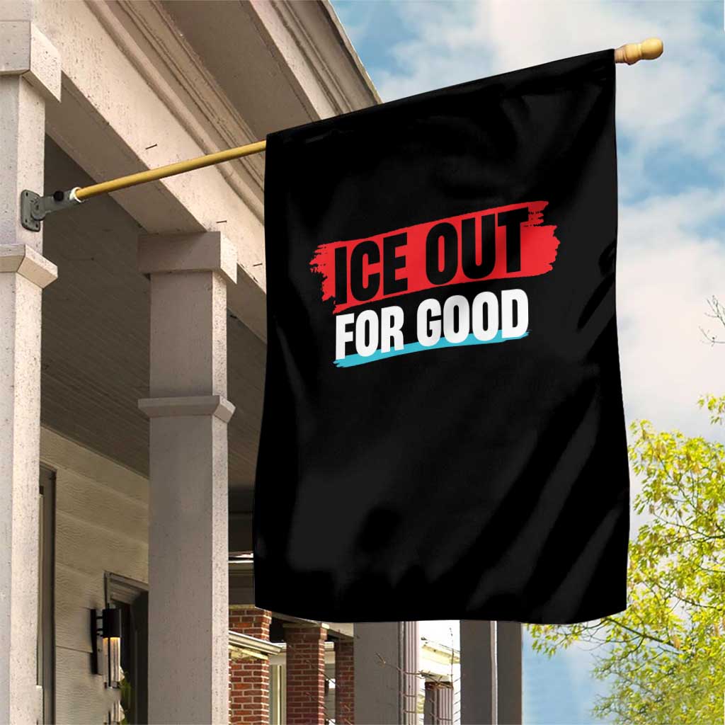 Ice Out For Good Garden Flag Subtle Against Ice Protest Political Resistance