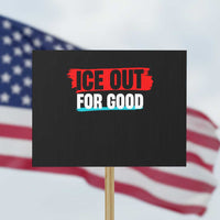 Ice Out For Good Protest Sign Subtle Against Ice Protest Political Resistance