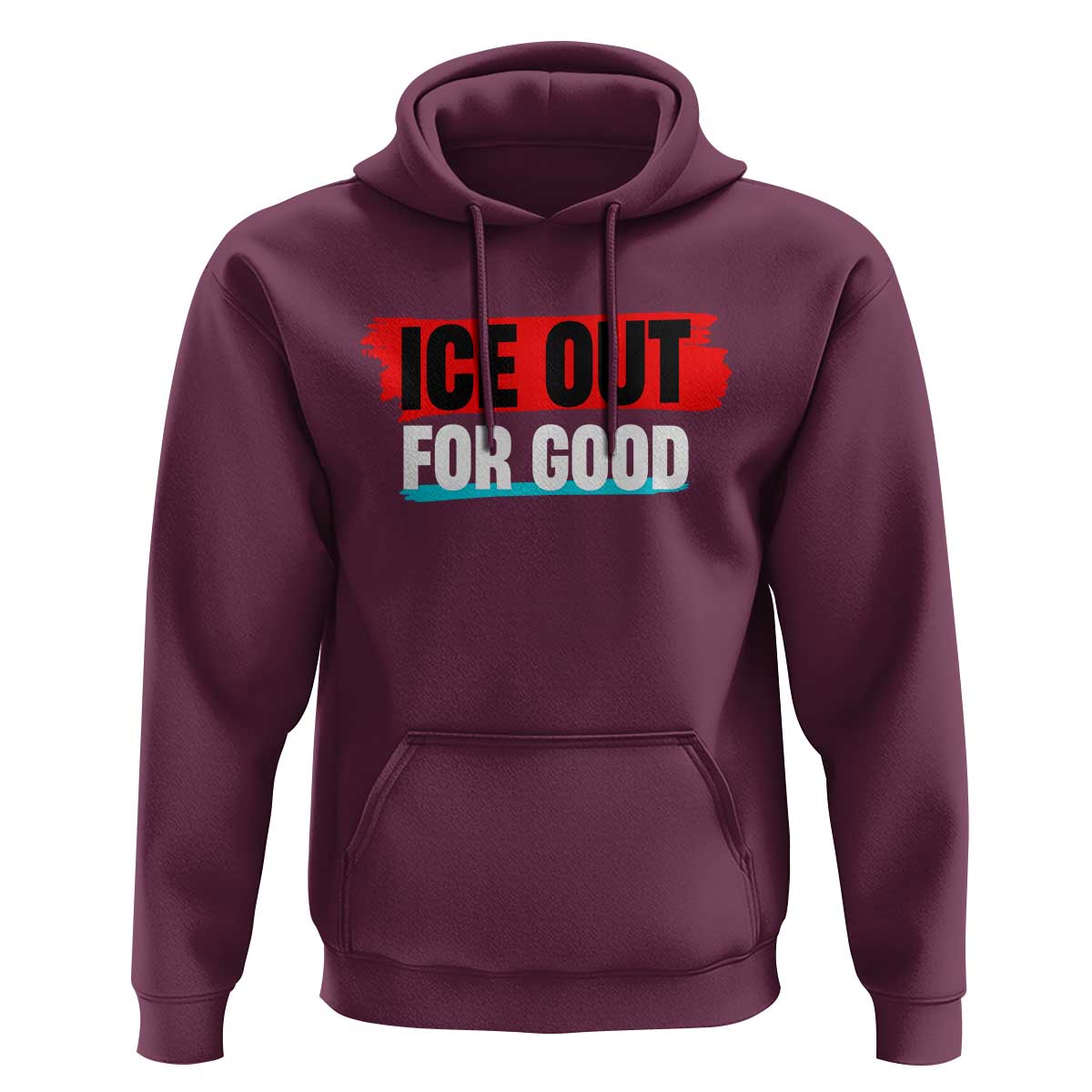 Ice Out For Good Hoodie Subtle Against Ice Protest Political Resistance