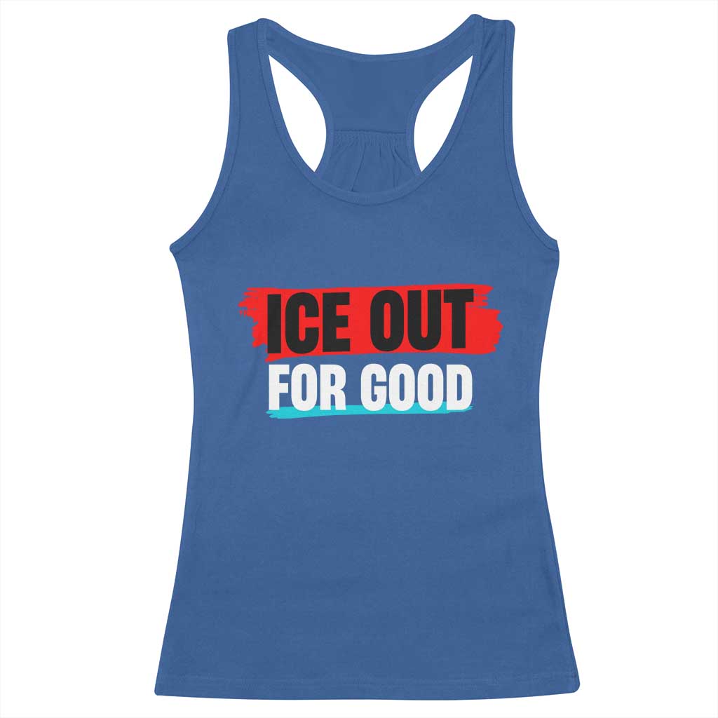 Ice Out For Good Racerback Tank Top Subtle Against Ice Protest Political Resistance