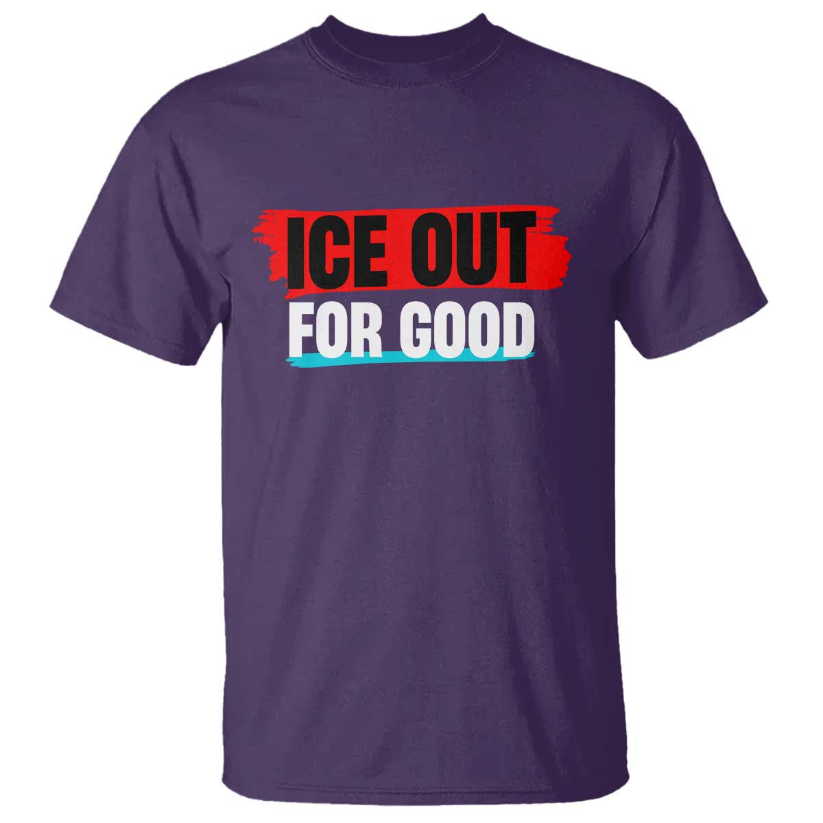 Ice Out For Good T Shirt Subtle Against Ice Protest Political Resistance