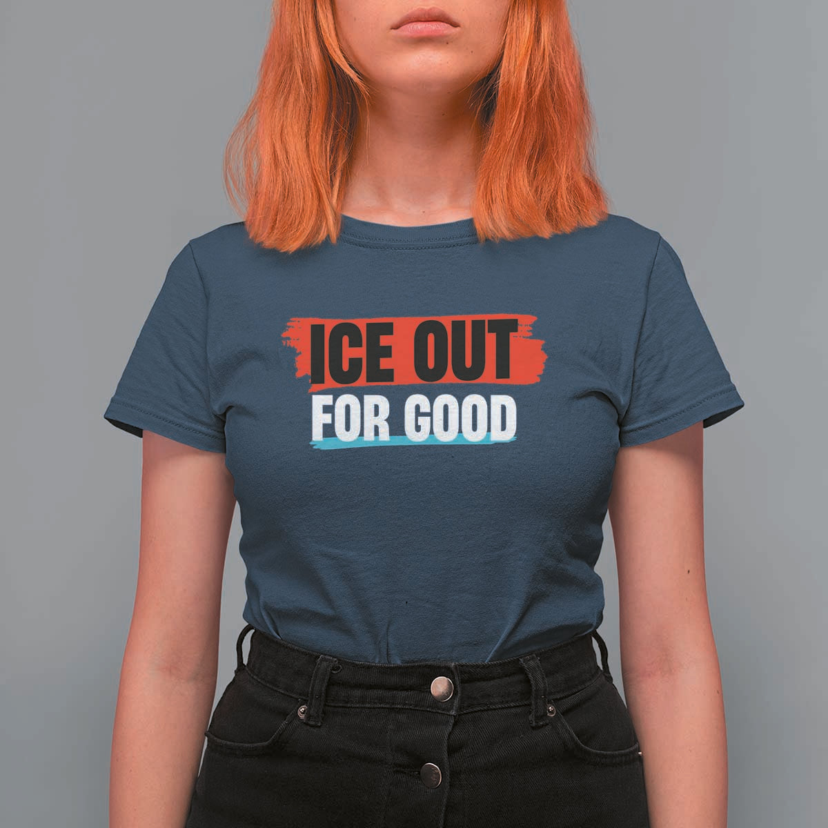 Ice Out For Good T Shirt For Women Subtle Against Ice Protest Political Resistance