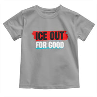 Ice Out For Good Toddler T Shirt Subtle Against Ice Protest Political Resistance