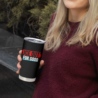 Ice Out For Good Tumbler Cup Subtle Against Ice Protest Political Resistance