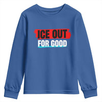 Ice Out For Good Youth Sweatshirt Subtle Against Ice Protest Political Resistance