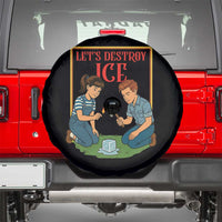 Let’s Destroy ICE Spare Tire Cover Retro Parody Protest with Satirical Childhood Graphic