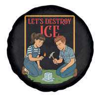 Let’s Destroy ICE Spare Tire Cover Retro Parody Protest with Satirical Childhood Graphic