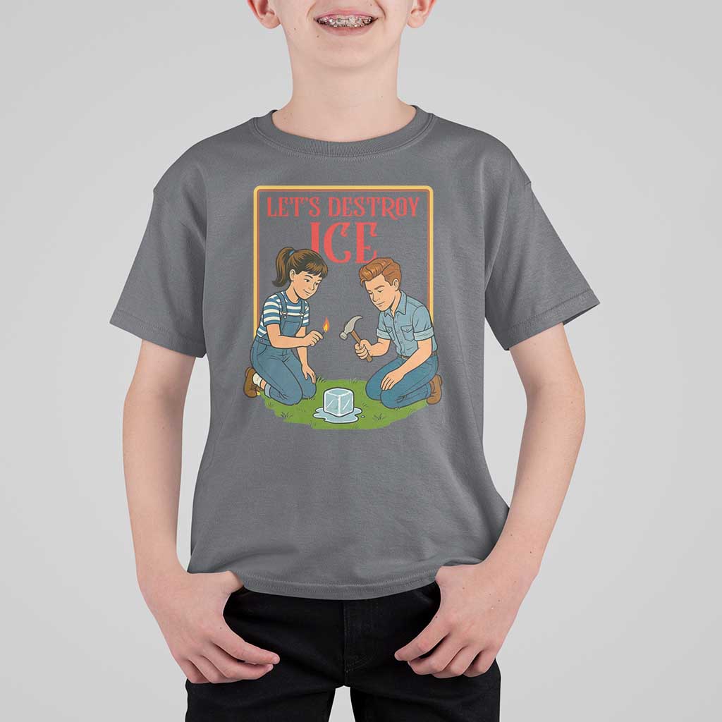 Let’s Destroy ICE T Shirt For Kid Retro Parody Protest with Satirical Childhood Graphic