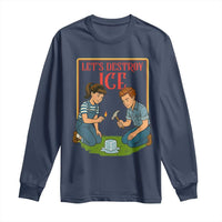Let’s Destroy ICE Long Sleeve Shirt Retro Parody Protest with Satirical Childhood Graphic