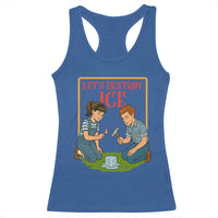 Let’s Destroy ICE Racerback Tank Top Retro Parody Protest with Satirical Childhood Graphic