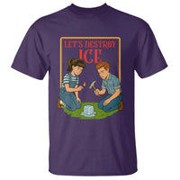 Let’s Destroy ICE T Shirt Retro Parody Protest with Satirical Childhood Graphic