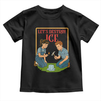 Let’s Destroy ICE Toddler T Shirt Retro Parody Protest with Satirical Childhood Graphic