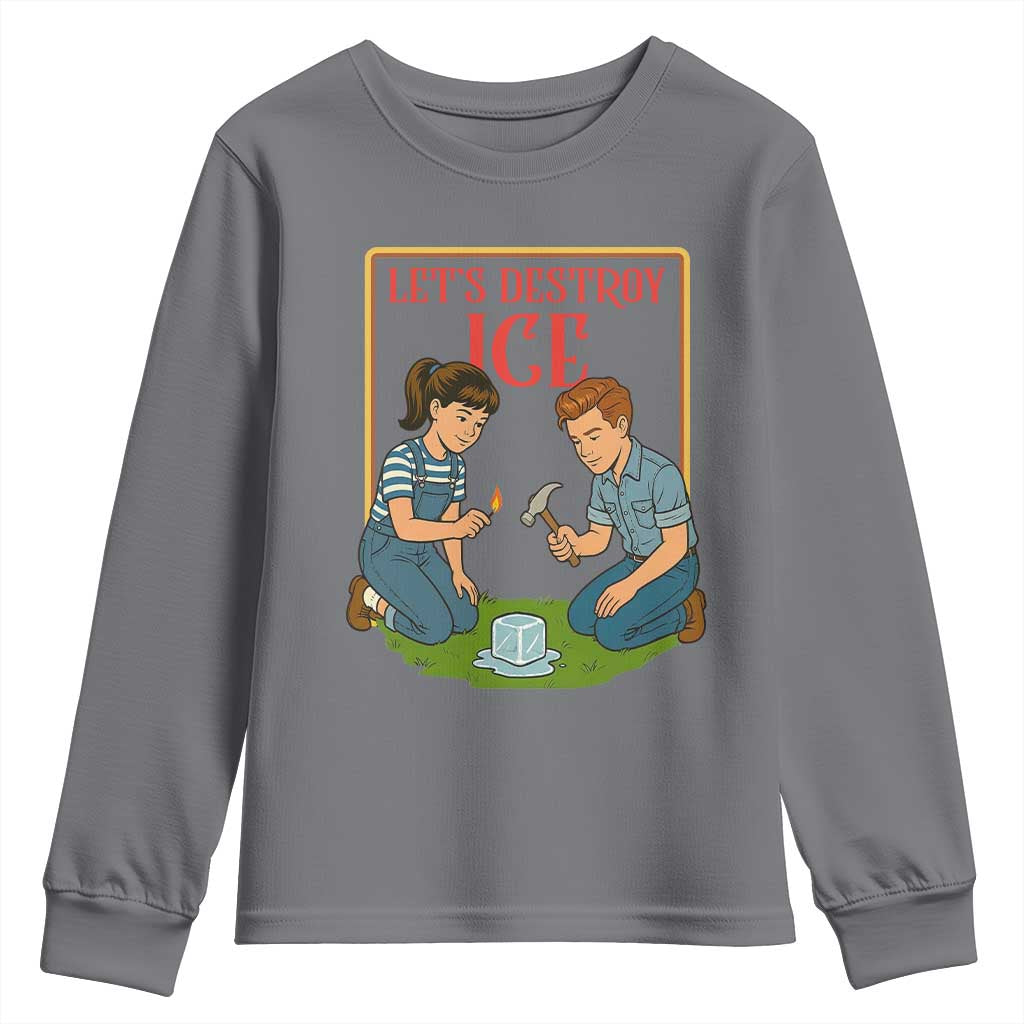 Let’s Destroy ICE Youth Sweatshirt Retro Parody Protest with Satirical Childhood Graphic