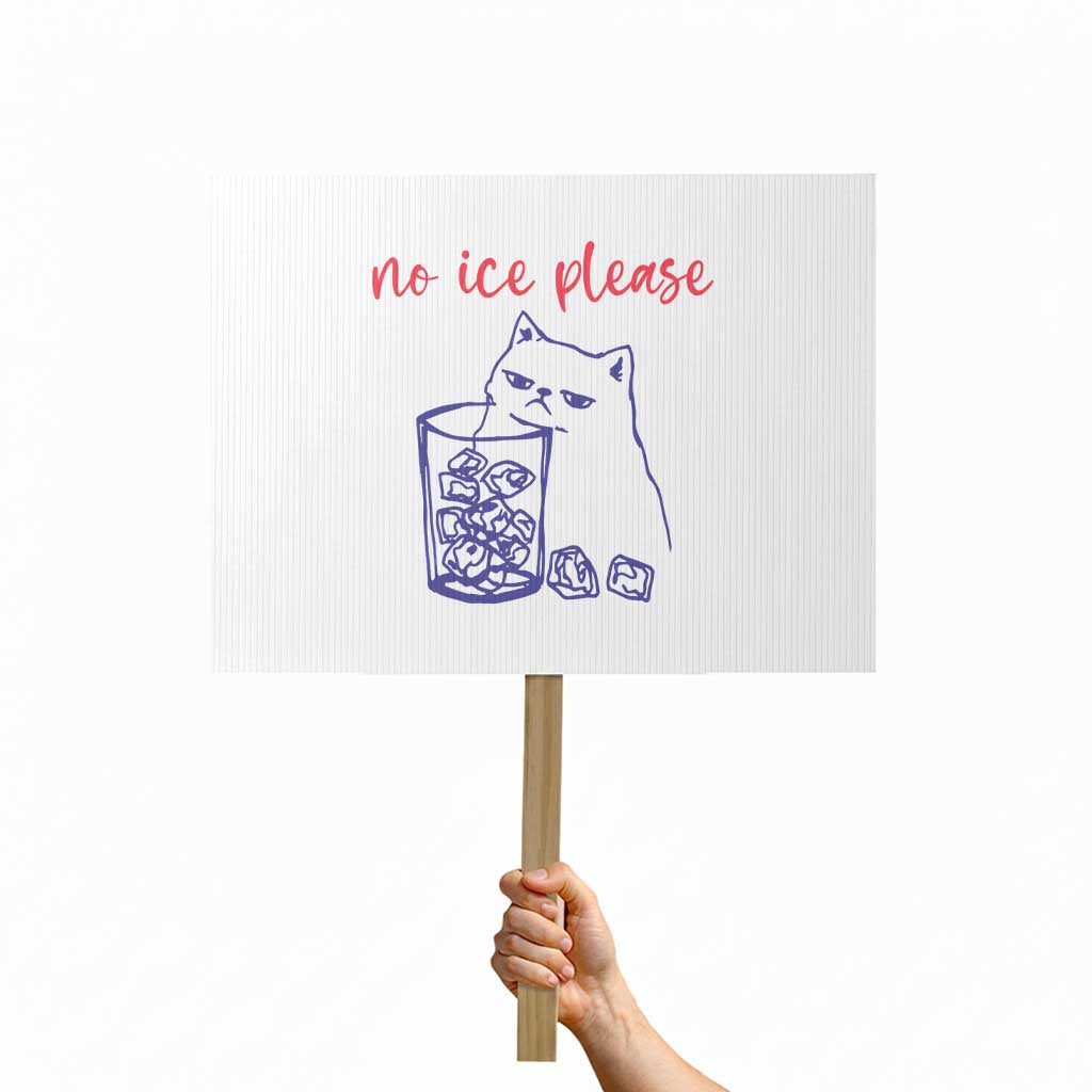 No Ice Please Funny Cat Meme Protest Sign Subtle Against Ice Protest Political Resistance