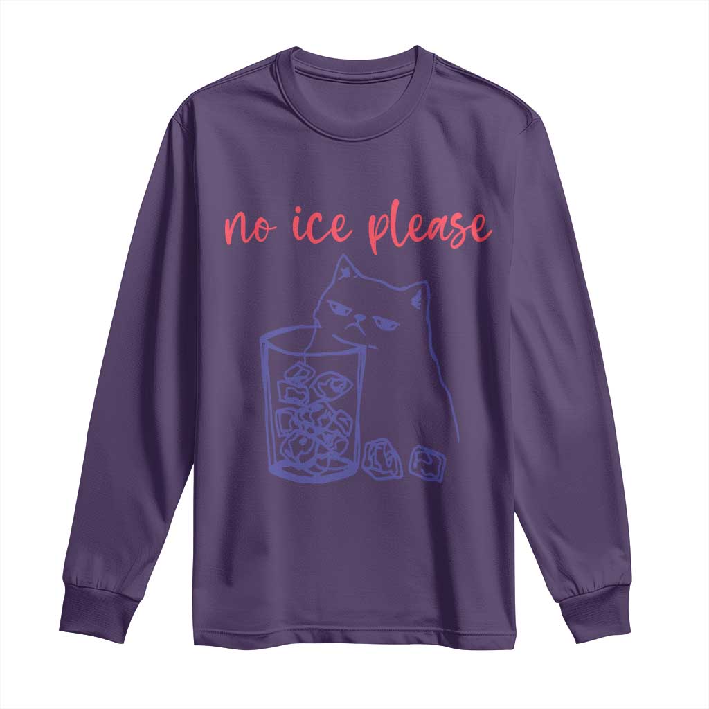 No Ice Please Funny Cat Meme Long Sleeve Shirt Subtle Against Ice Protest Political Resistance