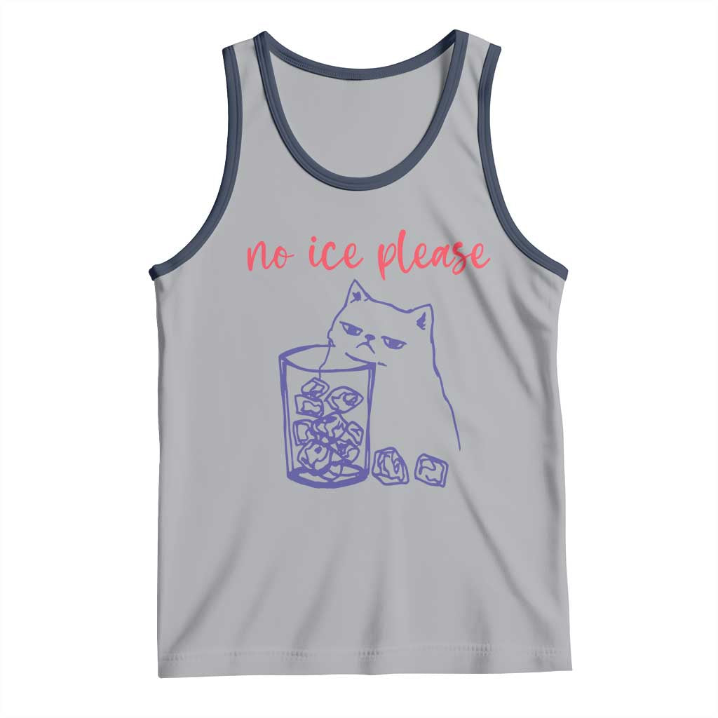 No Ice Please Funny Cat Meme Tank Top Subtle Against Ice Protest Political Resistance