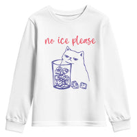 No Ice Please Funny Cat Meme Youth Sweatshirt Subtle Against Ice Protest Political Resistance