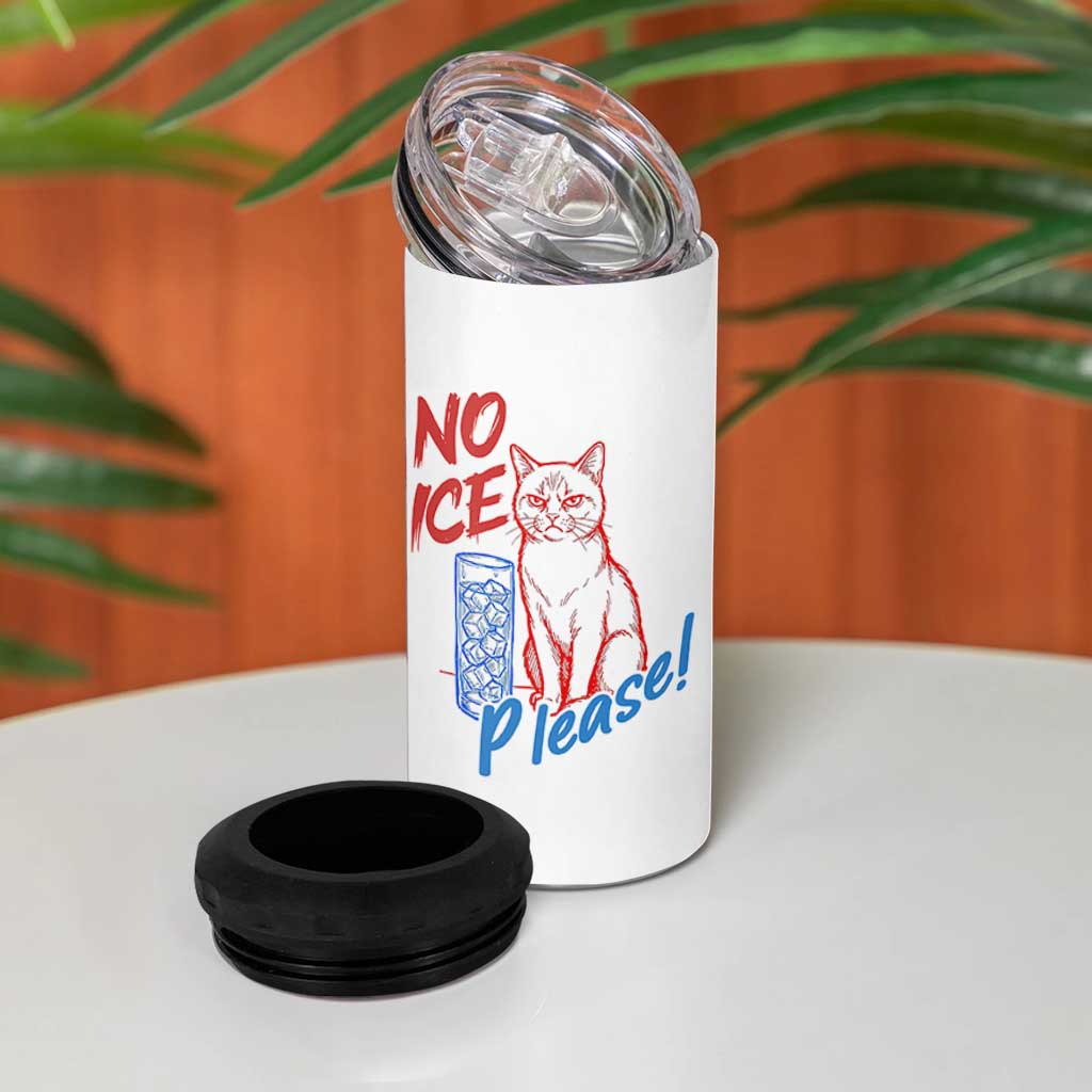 No Ice Please Angry Cat Graphic 4 in 1 Can Cooler Tumbler Subtle Against Ice Protest Political Resistance