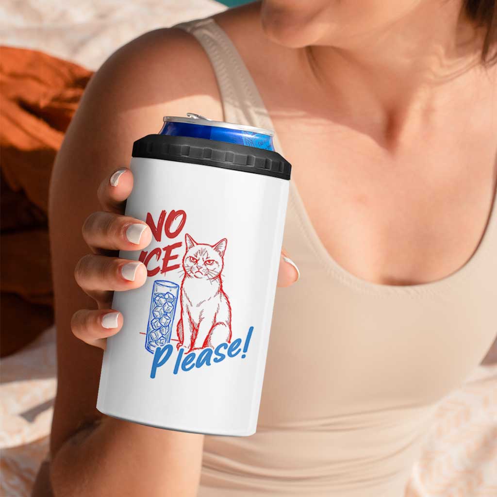 No Ice Please Angry Cat Graphic 4 in 1 Can Cooler Tumbler Subtle Against Ice Protest Political Resistance