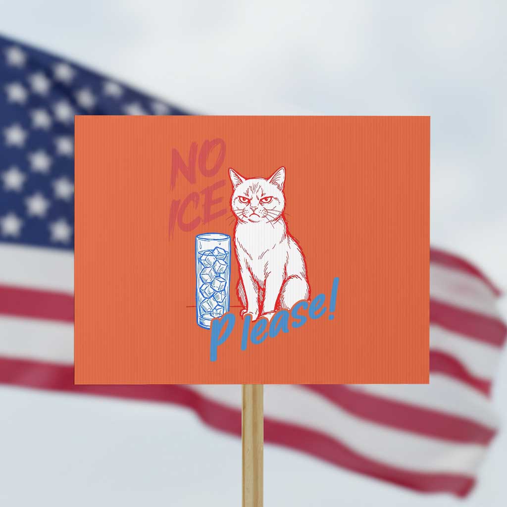 No Ice Please Angry Cat Graphic Protest Sign Subtle Against Ice Protest Political Resistance