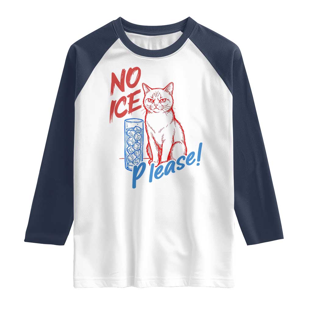 No Ice Please Angry Cat Graphic Raglan Shirt Subtle Against Ice Protest Political Resistance