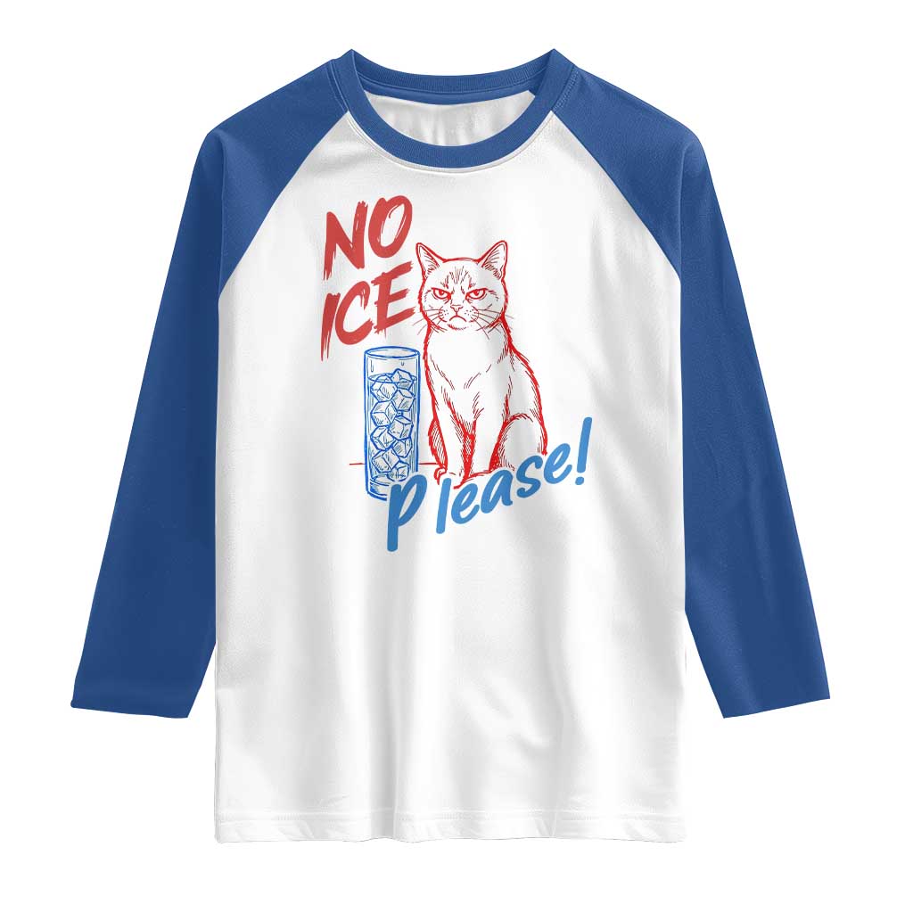 No Ice Please Angry Cat Graphic Raglan Shirt Subtle Against Ice Protest Political Resistance