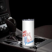No Ice Please Angry Cat Graphic Skinny Tumbler Subtle Against Ice Protest Political Resistance