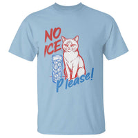 No Ice Please Angry Cat Graphic T Shirt Subtle Against Ice Protest Political Resistance