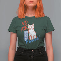 No Ice Please Angry Cat Graphic T Shirt For Women Subtle Against Ice Protest Political Resistance