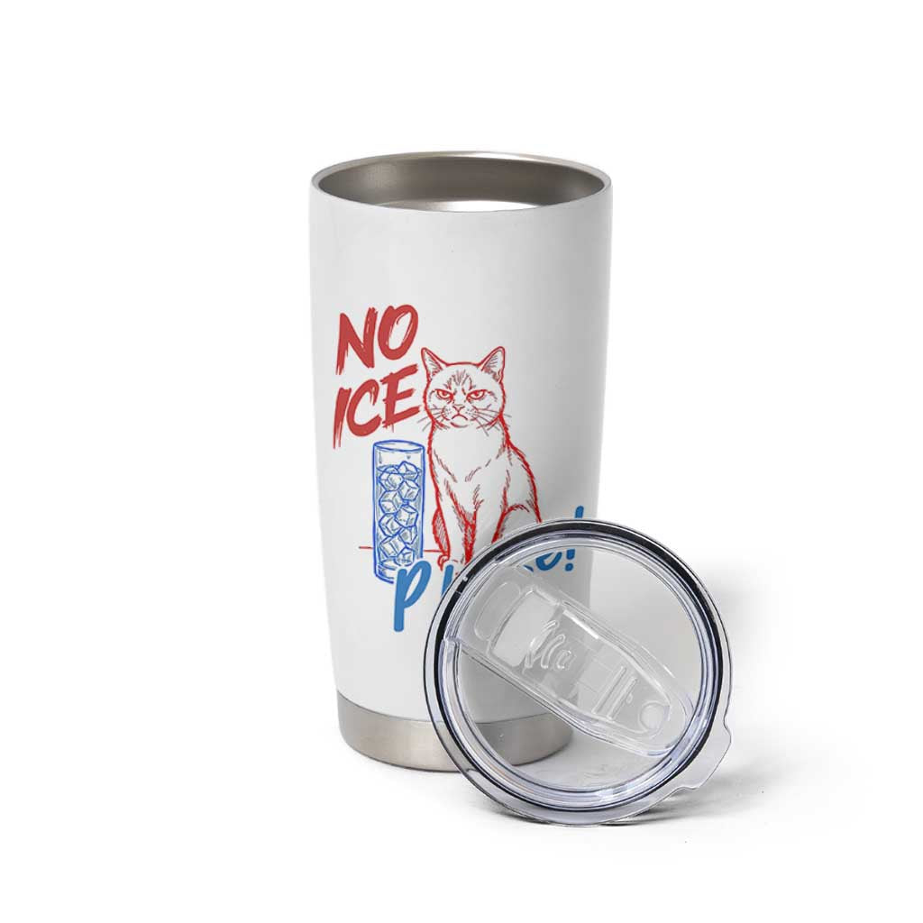 No Ice Please Angry Cat Graphic Tumbler Cup Subtle Against Ice Protest Political Resistance