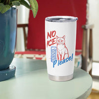 No Ice Please Angry Cat Graphic Tumbler Cup Subtle Against Ice Protest Political Resistance