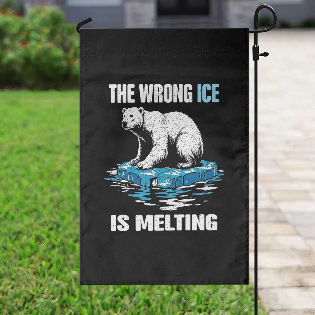 The Wrong Ice is Melting Polar Bear Garden Flag Against Ice Environmental Activist Protest