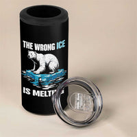 The Wrong Ice is Melting Polar Bear 4 in 1 Can Cooler Tumbler Against Ice Environmental Activist Protest