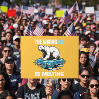 The Wrong Ice is Melting Polar Bear Protest Sign Against Ice Environmental Activist Protest