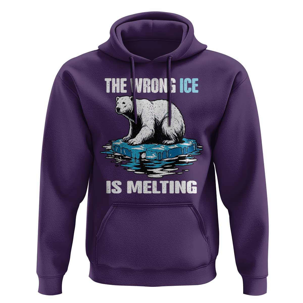 The Wrong Ice is Melting Polar Bear Hoodie Against Ice Environmental Activist Protest