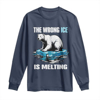 The Wrong Ice is Melting Polar Bear Long Sleeve Shirt Against Ice Environmental Activist Protest