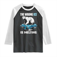 The Wrong Ice is Melting Polar Bear Raglan Shirt Against Ice Environmental Activist Protest