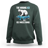 The Wrong Ice is Melting Polar Bear Sweatshirt Against Ice Environmental Activist Protest