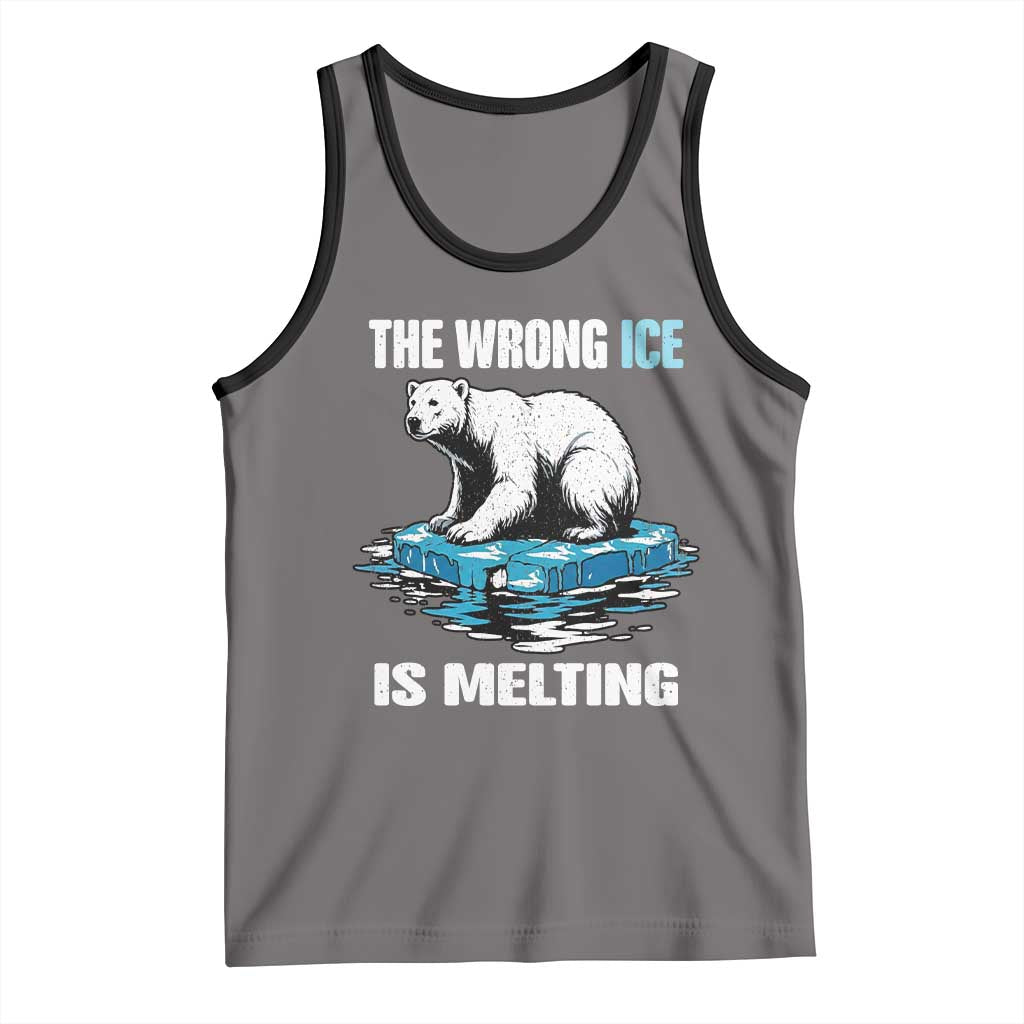 The Wrong Ice is Melting Polar Bear Tank Top Against Ice Environmental Activist Protest