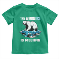 The Wrong Ice is Melting Polar Bear Toddler T Shirt Against Ice Environmental Activist Protest