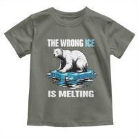 The Wrong Ice is Melting Polar Bear Toddler T Shirt Against Ice Environmental Activist Protest