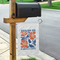 Retro Floral Protest Abolish Ice Garden Flag No Human is Illegal Peaceful Pro-Immigrant