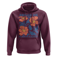 Retro Floral Protest Abolish Ice Hoodie No Human is Illegal Peaceful Pro-Immigrant