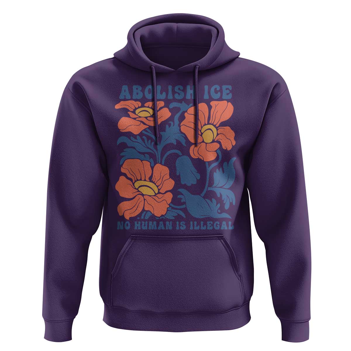 Retro Floral Protest Abolish Ice Hoodie No Human is Illegal Peaceful Pro-Immigrant