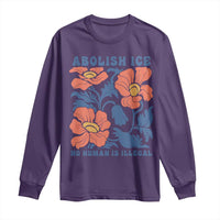 Retro Floral Protest Abolish Ice Long Sleeve Shirt No Human is Illegal Peaceful Pro-Immigrant
