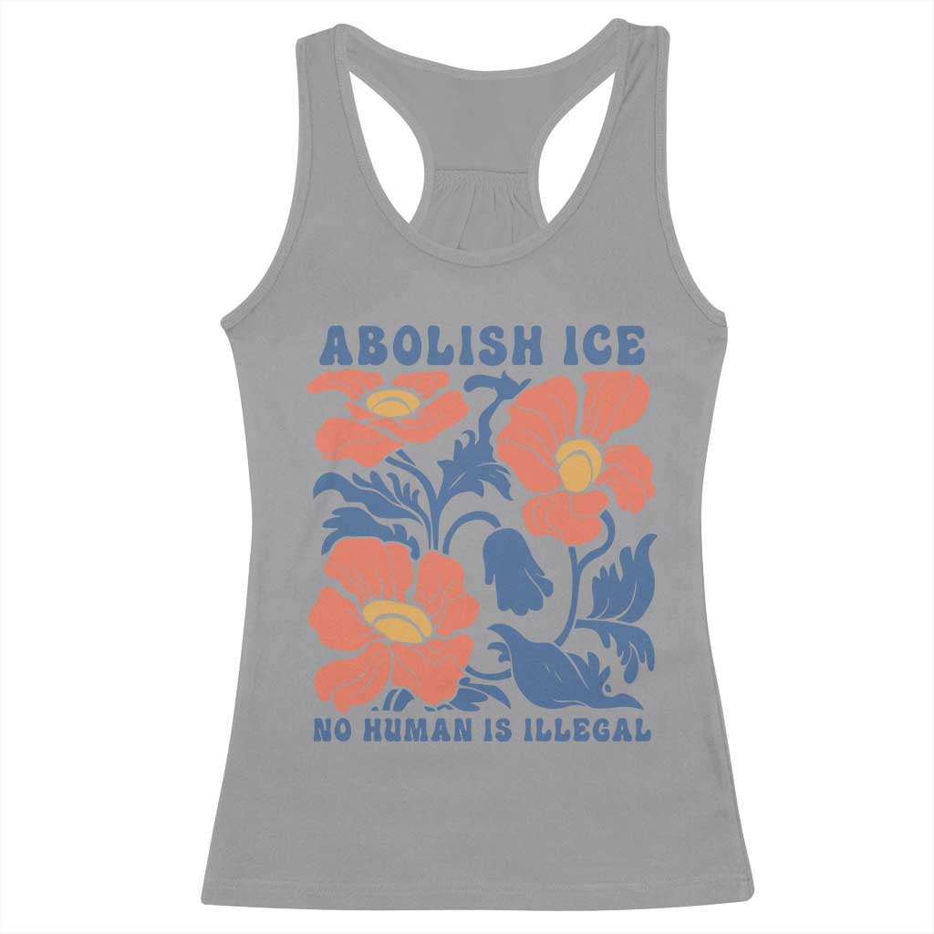 Retro Floral Protest Abolish Ice Racerback Tank Top No Human is Illegal Peaceful Pro-Immigrant